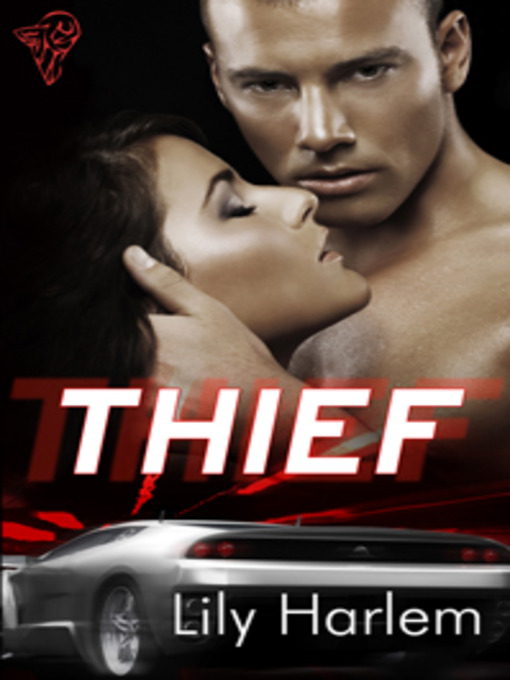 Title details for Thief by Lily Harlem - Available